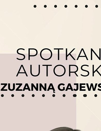 Spotkanie autorskie z Zuzanną Gajewską w Stacji Kultura-38563