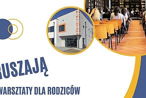 Wsparcie dla rodziców w czasach pełnych wyzwań - otwarte warsztaty-47449